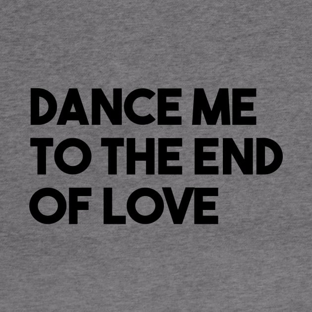 Dance Me To The End Of Love, black by Perezzzoso